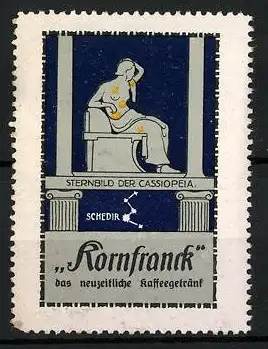 Reklamemarke Kornfranck - das neuzeitliche Kaffeegetränk, Serie Sternbilder: Cassiopeia