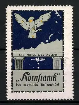 Reklamemarke Kornfranck - das neuzeitliche Kaffeegetränk, Serie Sternbilder: Adler