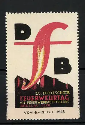 Reklamemarke Breslau, 20. Deutscher Feuerwehrtag & Feuerwehrausstellung 1928, Messelogo mit Flamme