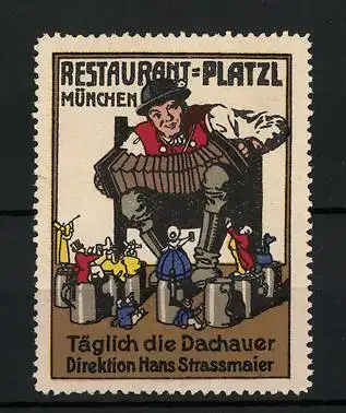 Reklamemarke München, Restaurant Platzl, täglich die Dachauer, Direktion Hans Strassmaier, Akkordeonspieler