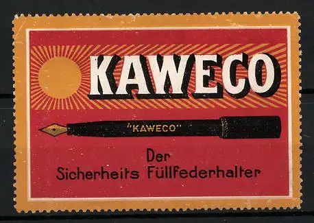 Reklamemarke KAWECO - Sicherheits-Füllfederhalter, Schreibstift und Firmenlogo
