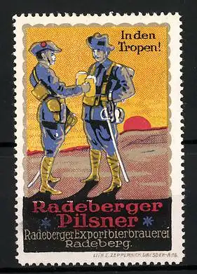 Reklamemarke Radeberger Pilsner, Radeberger Exportbierbrauerei Radeberg, In den Tropen!