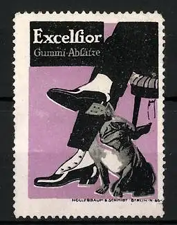 Reklamemarke Excelsior Gummi-Absätze, Bulldogge nebst Herrenschuhen