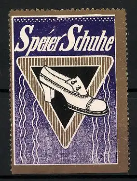 Reklamemarke Speier Schuhe, Damenschuh in einem Dreieck