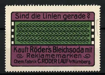 Reklamemarke Röder's Bleichsoda, Chem. Fabrik C. Röder, Lauf b. Nürnberg, Sind die Linien gerade?, Bilderrätsel