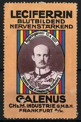 Reklamemarke Leciferrin Kräftigungspräparat, Galenus Chem. Industrie, Frankfurt, Grossh. Friedrich Franz IV. v. Mecklenb