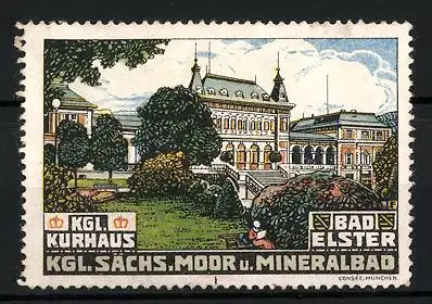 Reklamemarke Bad Elster, Kgl. Sächs. Moor- und Mineralbad, Kurhaus