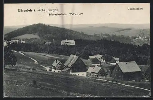 AK Bärenfels i. sächs. Erzgeb., Schwesternheim Waldesruh, Oberkipsdorf