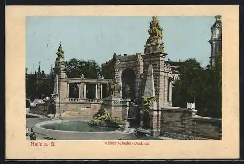 AK Halle / Saale, Kaiser Wilhelm-Denkmal