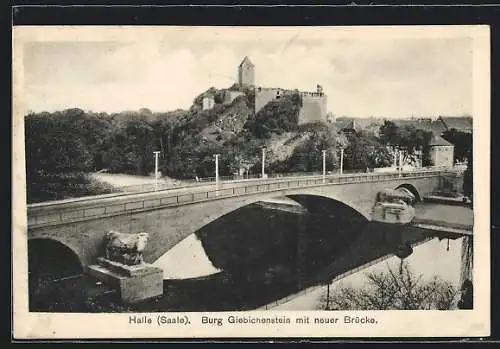 AK Halle (Saale), Burg Giebichenstein mit neuer Brücke