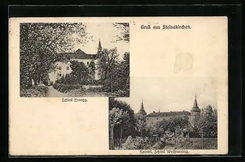 AK Steinakirchen, Schloss Ernegg, Kaiserl. Schloss Wolfpassing