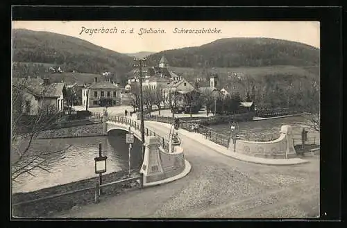 AK Payerbach a. d. Südbahn, Schwarzabrücke