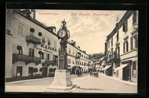 AK Bad Aussee, Hauptstrasse mit Gasthof Kaiser von Österreich