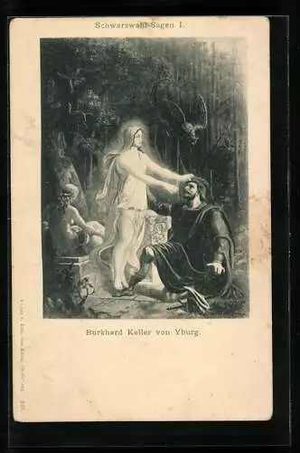 AK Schwarzwald-Sagen I.: Burkhard Keller von Yburg