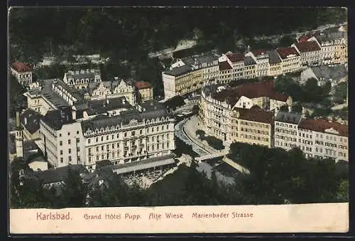 AK Karlsbad, Grand Hotel Pupp, Alte Wiese und Marienbader Strasse