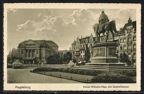 AK Magdeburg, Kaiser-Wilhelm-Platz mit Zentraltheater