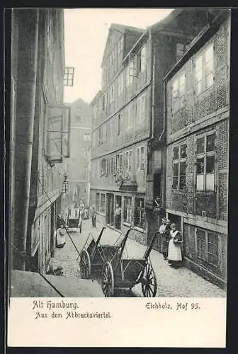 AK Alt-Hamburg, aus dem Abbruchviertel, Eichholz, Hof 95