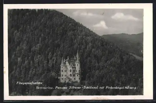 AK Semmering, Pension Silberer-Schlössel mit Pinkenkogel, Fliegeraufnahme