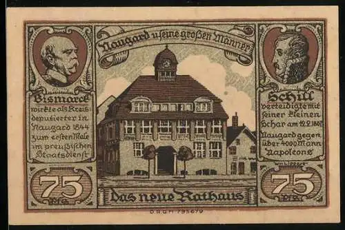 Notgeld Naugard in Pommern 1922, 75 Pfennig, Neues Rathaus, Schill und Bismarck