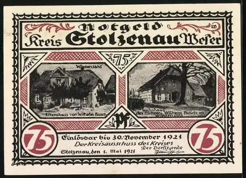 Notgeld Stolzenau 1921, 75 Pfennig, Elternhaus und Wohnhaus von Wilhelm Busch in Wiedensahl