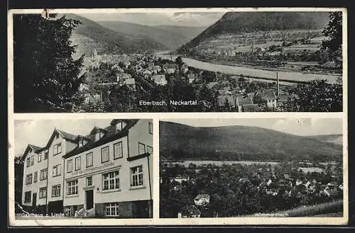 AK Eberbach / Neckar, Gasthaus zur Linde G. Münch, Ortsansicht mit Neckar, Ortsansicht Wimmersbach
