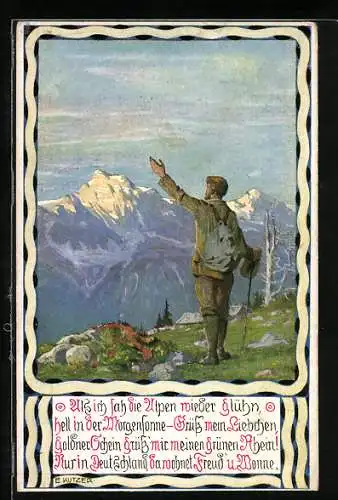 Künstler-AK Ernst Kutzer: Als ich sah die Alpen wieder glühn, hell in der Morgensonne..., Wanderer