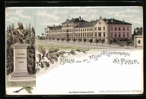Lithographie St. Pölten, Militär-Unterrealschule, Denkmal Franz Joseph I.