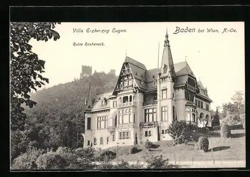 AK Baden, Villa Erzherzog Eugen, Ruine Rauheneck