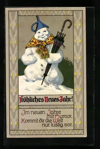 AK Fröhliches Neues Jahr, Im neuen Jahre..., lustiger Schneemann mit Schirm