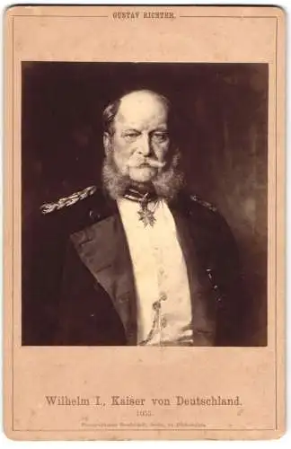 Fotografie Photographische Gesellschaft, Berlin, Kaiser Wilhelm I. von Preussen in Uniform mit Halsorden, nach G. Richter