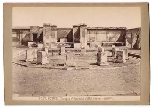 Fotografie Giacomo Brogi, Florence-Naples, Ansicht Pompei - Pompeji, Tempio d'Augusto detto anche Panteon