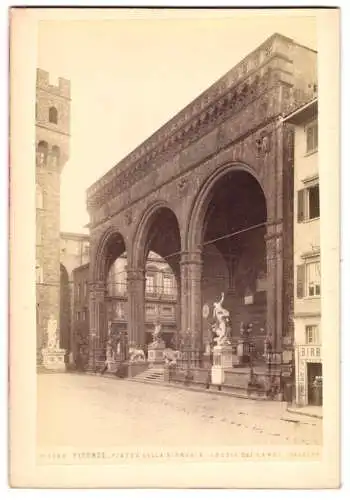 Fotografie unbekannter Fotograf, Ansicht Firenze - Florenz, Piazza Della Signoraia, Loggia Dei Lanzi