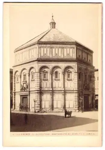 Fotografie unbekannter Fotograf, Ansicht Firenze - Florenz, Il Battistero (Restaurato Da Arnolfo Di Cambio)