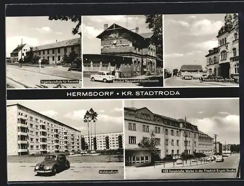 AK Hermsdorf / St, Ingeniuerschule für Keramik, Bahnhof Hermsdorf-Klosterlausnitz, Friedrich-Engels-Strasse, Waldsiedlung