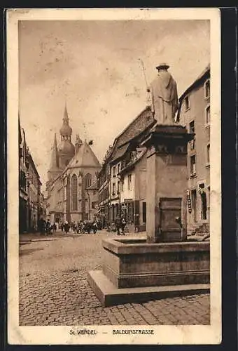 AK St. Wendel, Balduinstrasse mit Brunnen
