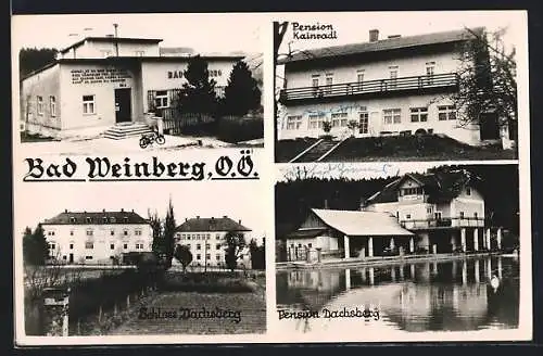 AK Prambachkirchen, Bad Weinberg, Pension Kainradl, Schloss Dachsberg, Pension Dachsberg