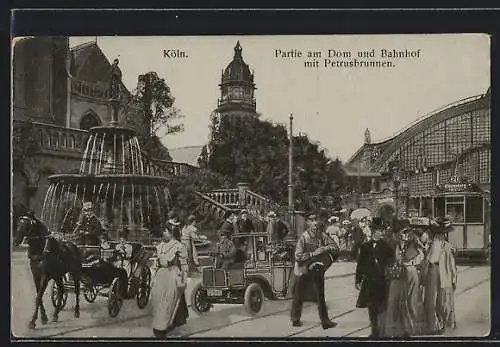 AK Köln, Partie am Dom, Bahnhof und Petrusbrunnen, Strassenbahn