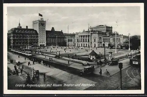 AK Leipzig, Strassenbahn fährt am Augustplatz mit Neuem Theater entlang