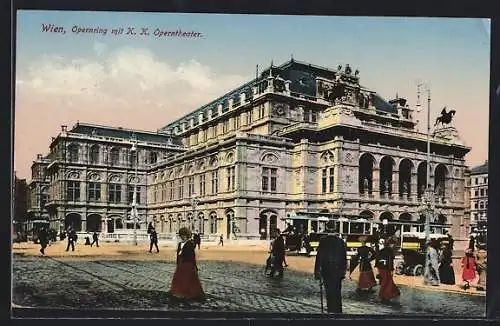AK Wien, Opernring mit K. K. Operntheater und Strassenbahn