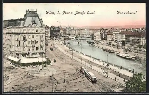 AK Wien, Strassenbahn auf dem Franz Josefs-Quai am Donaukanal