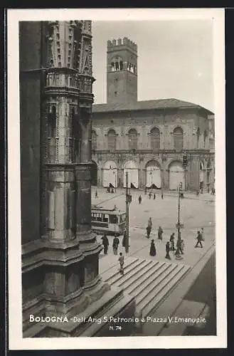 AK Bologna, Dett. Ang. S. Petronio e Piazza V. Emanuele, Strassenbahn