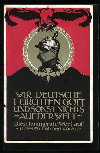 AK Porträt Bismarck: Wir Deutsche fürchten Gott und sonst nichts auf der Welt