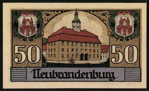 Notgeld Neubrandenburg 1921, 50 Pfennig, Vorderstadt Neubrandenburg, Rathaus u. Wappen