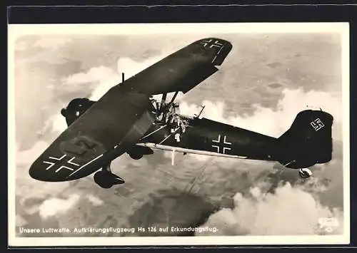 AK Unsere Luftwaffe, Aufklärungsflugzeug Hs 126 auf Erkundungsflug