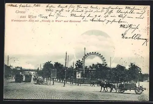 AK Wien, Wurstelprater-Allee mit Venedig in Wien, Riesenrad und Strassenbahn