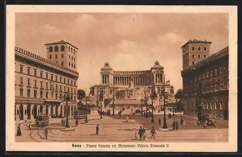 AK Roma, Piazza Venezia col Monumento Vittorio Emanuele II., Strassenbahn