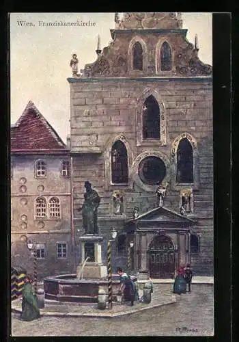 Künstler-AK Rudolf Preuss: Wien, Franziskanerkirche mit Brunnen