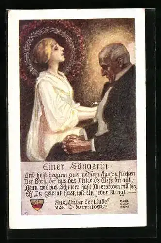 Künstler-AK Karl Alex Wilke: Einer Sängerin, Und heiss begann aus meinem Aug`.., Aus Unter der Linde von O. Kernstock