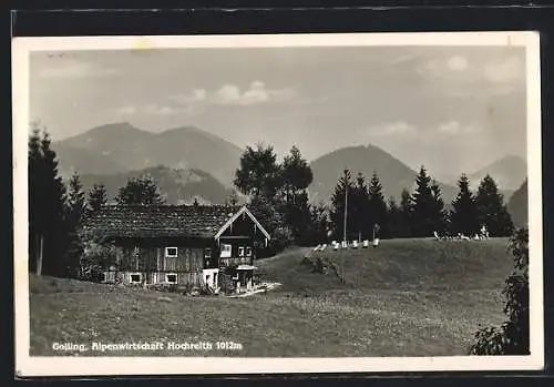 AK Golling /Salzach, Alpengasthaus Hochreith