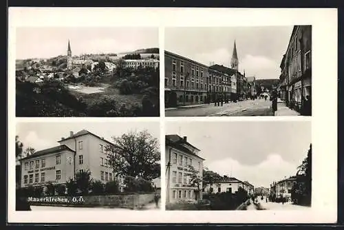 AK Mauerkirchen /O. Ö., Volks- und Hauptschule, Strassenpartie und Ortsansicht